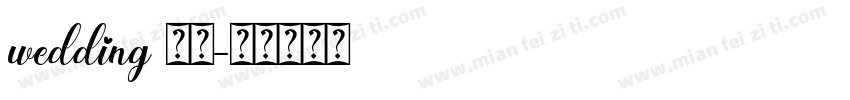 wedding 字体字体转换